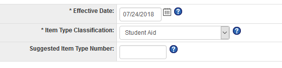 The Effective Date populates with today's date, the item type is "Student Aid", and the Suggested Item Type Number is not required